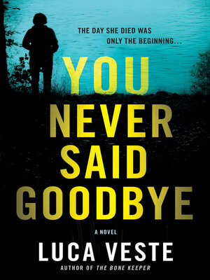 You Never Said Goodbye - ebook